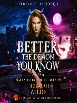 cover image of Better the Demon You Know